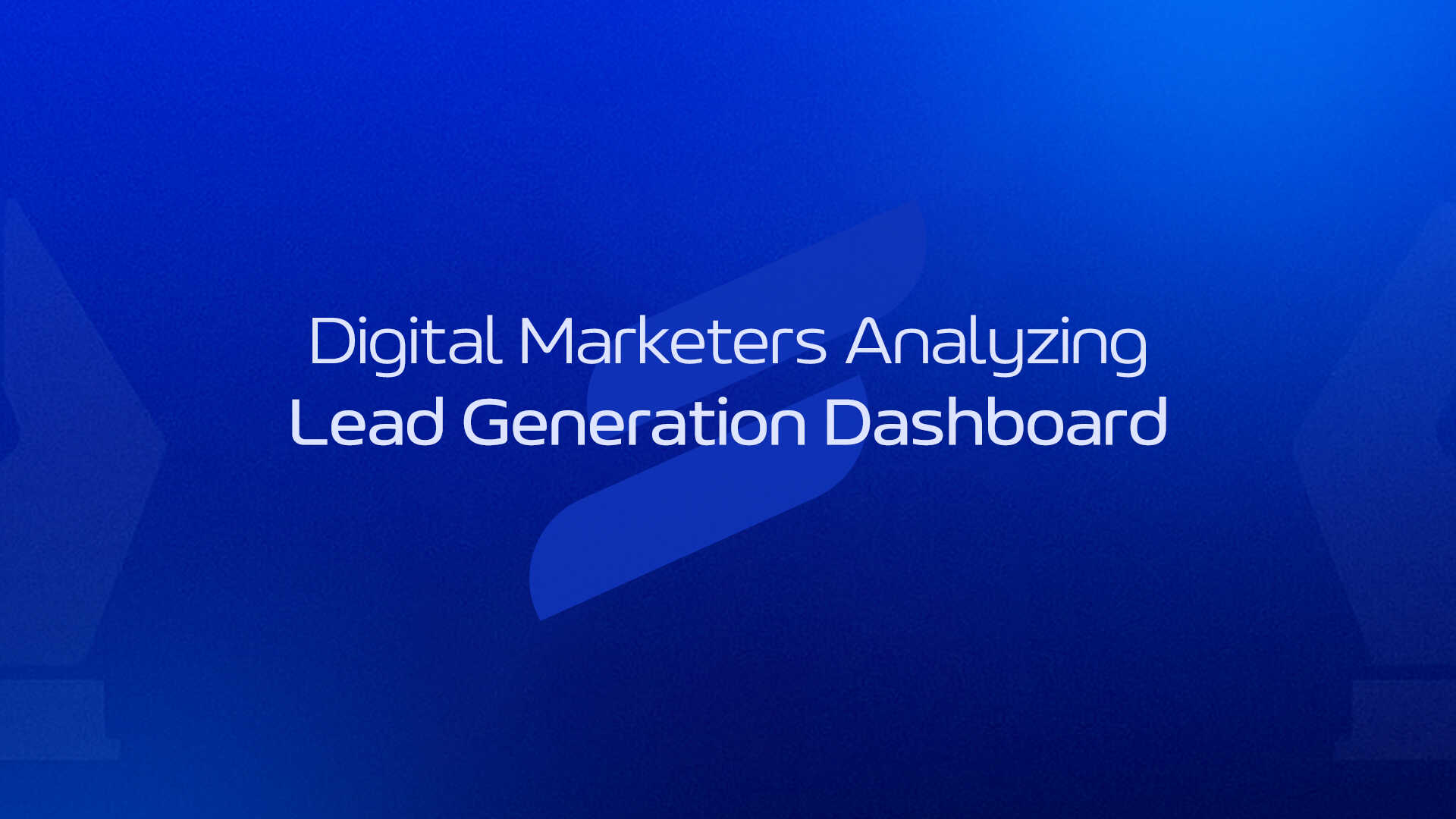 Lead Generation: The Ultimate Guide to Attracting and Converting Customers